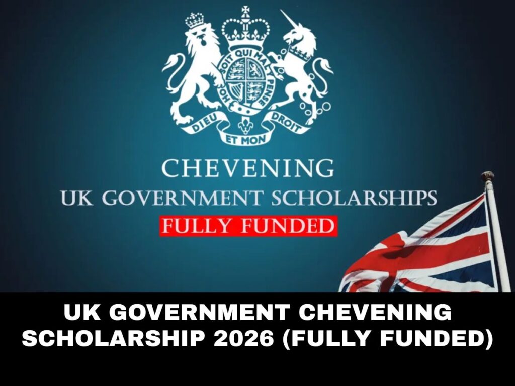 UK Government Chevening Scholarship 2026 (Fully Funded)