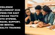 Resilience Fellowship 2026 Opens for East African Youth with Stipend, Travel Support, and Mental Health Training